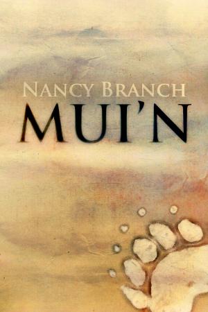 Cover of the book Mui'n by Found Press, Cynthia Flood, Danny Goodman, Kirsty Logan, Lana Storey