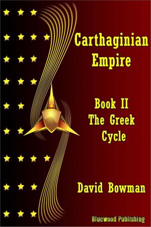 Cover of the book Carthaginian Empire: Book 2 - The Greek Cycle by E.R. Haze