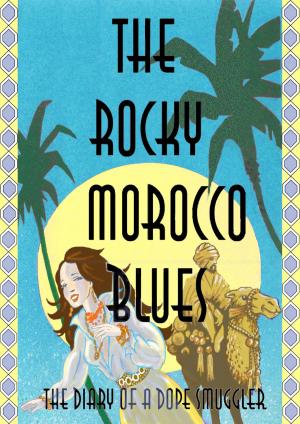 Cover of the book The Rocky Morocco Blues by Yolonda Tonette Sanders