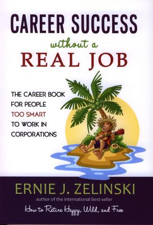 Book cover of Career Success Without a Real Job