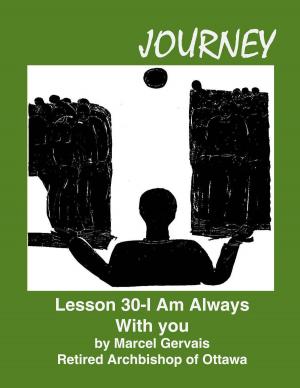 Book cover of Journey: Lesson 30 - I Am With You Always