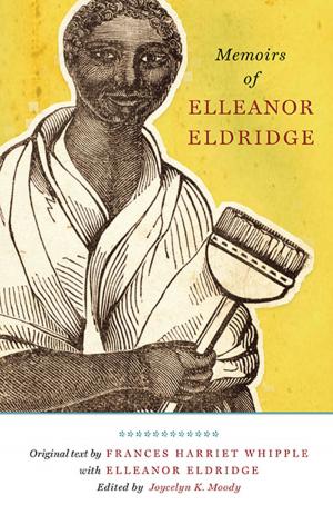 Cover of the book Memoirs of Elleanor Eldridge by Michael Drout