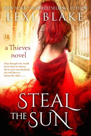 bigCover of the book Steal the Sun, Thieves, Book 4 by 