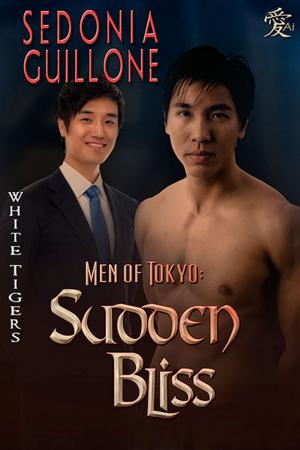 Cover of the book Men of Tokyo: Sudden Bliss by A.J. Llewellyn