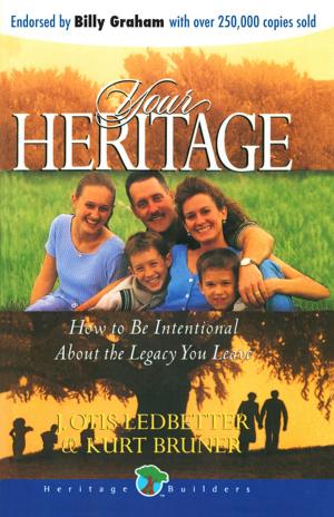 Cover of the book Your Heritage by Mylon Rae Le Fevre