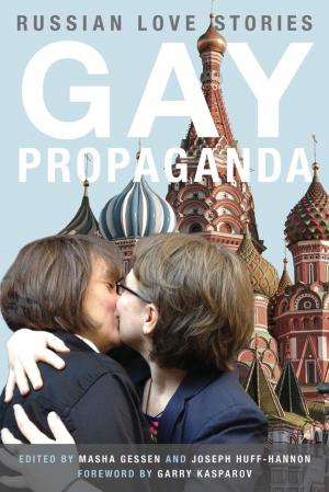 Cover of the book Gay Propaganda by Peter Lehner with Bob Deans