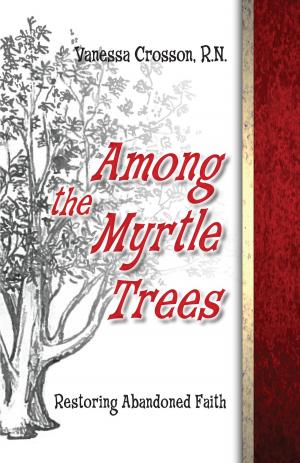 Book cover of Among the Myrtle Trees