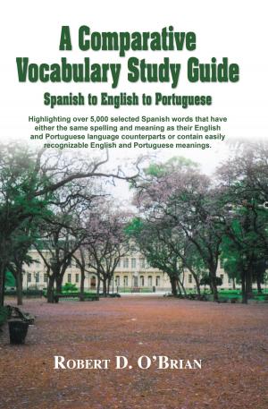 Cover of the book A Comparative Vocabulary Guide: Spanish to English to Portuguese by 六甲山人