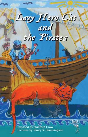 Cover of the book Lazy Hero Cat and the Pirates by Rod Van Blake