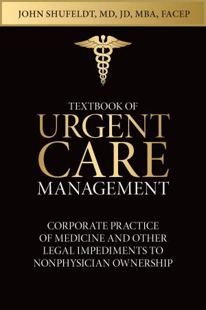 Cover of the book Textbook of Urgent Care Management by John Shufeldt