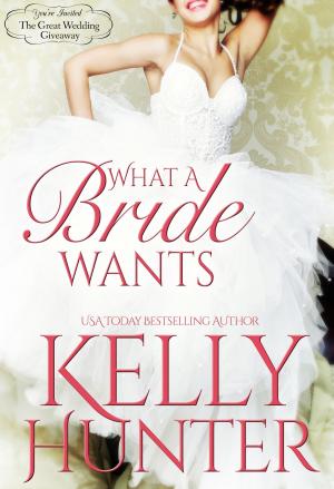 Cover of the book What a Bride Wants by Sarah Mayberry