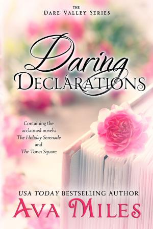 Cover of the book Daring Declarations by Ava Miles