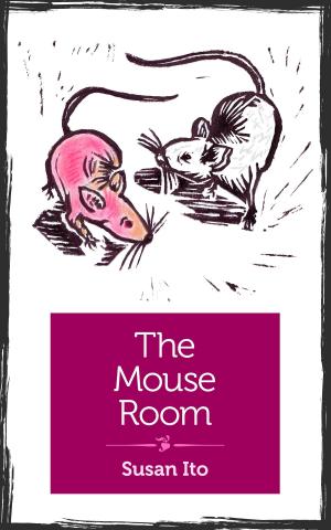 Cover of the book The Mouse Room by Jeanne McWilliams Blasberg