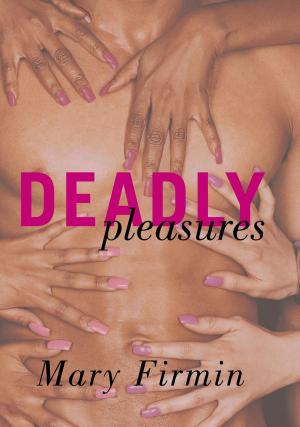 bigCover of the book Deadly Pleasures by 