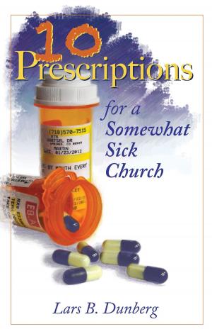 Book cover of Ten Prescriptions For A Somewhat Sick Church