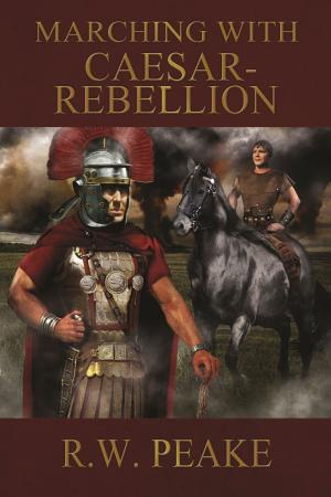 Book cover of Marching With Caesar-Rebellion