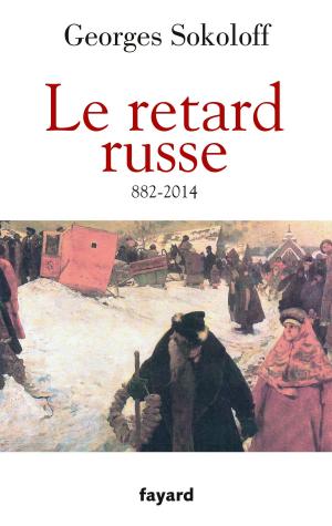 Cover of the book Le Retard russe by Jacques Attali