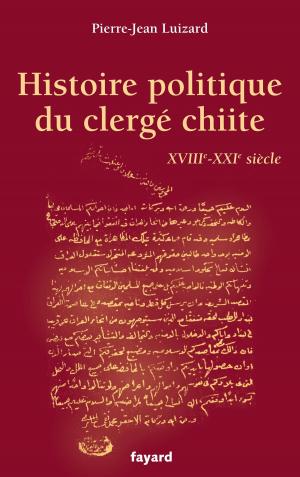 Cover of the book Histoire politique du clergé chiite by Madeleine Chapsal
