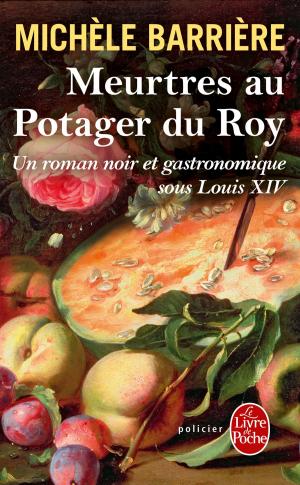 Cover of the book Meurtres au potager du Roy by Gail Carriger