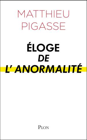 Cover of the book Eloge de l'anormalité by Louis CHEDID, Benoît MERLIN