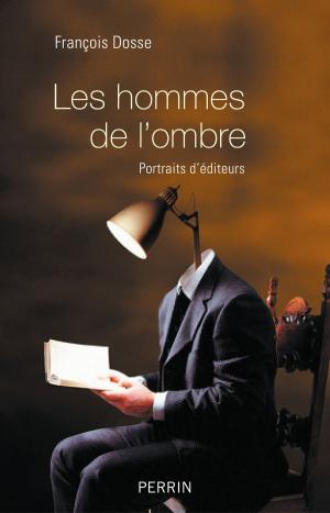 Cover of the book Les hommes de l'ombre by Jack LANG