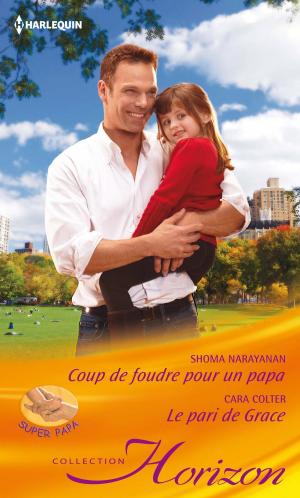 Book cover of Coup de foudre pour un papa - Le pari de Grace