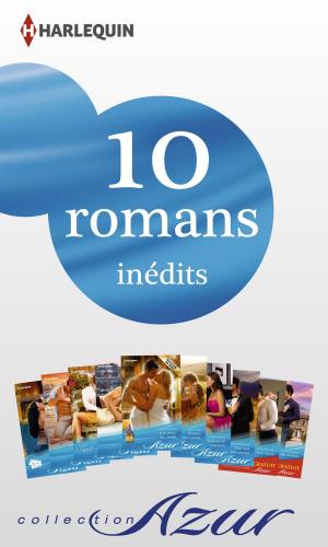 Cover of the book 10 romans Azur inédits + 2 gratuits (n°3445 à 3454 - mars 2014) by Sharon Kendrick, Julia James, Cathy Williams, Kim Lawrence