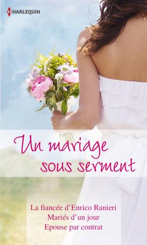 Cover of the book Un mariage sous serment by Metsy Hingle