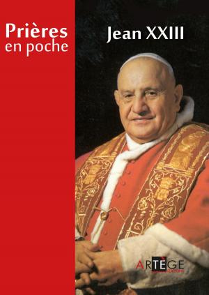 Cover of the book Prières en poche - Saint Jean XXIII by Benoit XVI