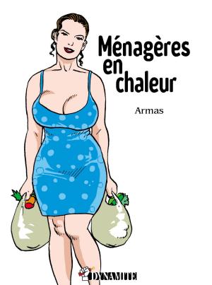 Cover of the book Ménagères en chaleur by Erik Remes