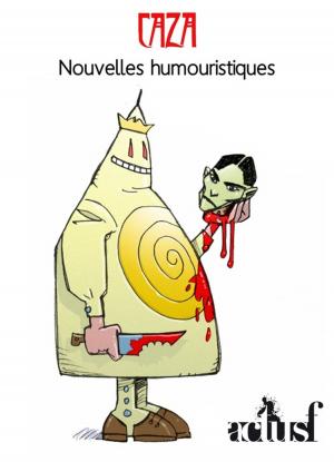 Cover of the book Nouvelles humoristiques by Keith R.A. DeCandido