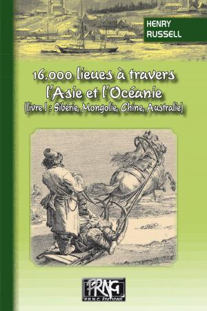 Cover of the book 16.000 lieues à travers l'Asie & l'Océanie by Edgar Rice Burroughs
