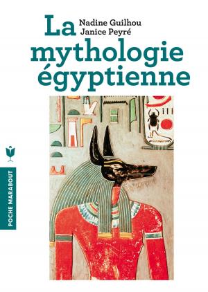 Cover of the book Mythologie égyptienne by Marie-Claude Delahaye