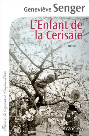 Cover of the book L'enfant de la Cerisaie by Elise Fischer
