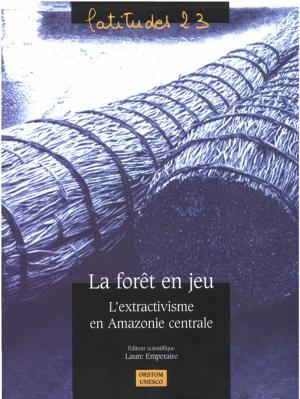 Cover of the book La forêt en jeu by Hervé Rakoto Ramiarantsoa, Chantal Blanc-Pamard
