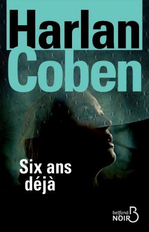 Cover of the book Six ans déjà by Didier CORNAILLE