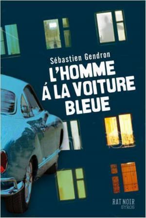 Cover of the book L'homme à la voiture bleue by Patrick Delaroche