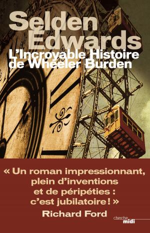 Cover of the book L'incroyable histoire de Wheeler Burden by Anna MCPARTLIN