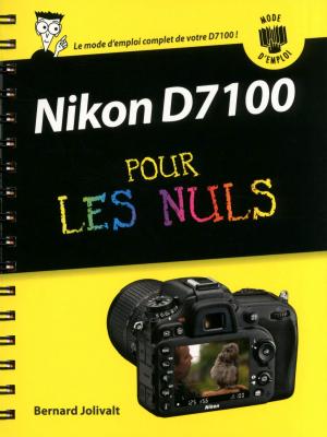 Book cover of Nikon D7100 Mode d'emploi pour les Nuls