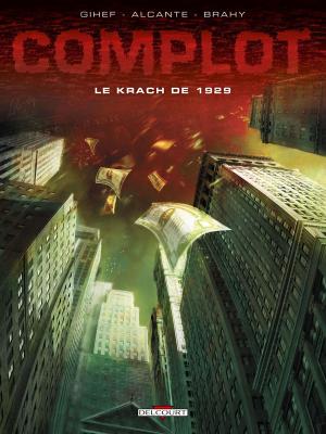 Cover of the book Complot T01 by Fred Duval, Jean-Pierre Pécau, Guéra