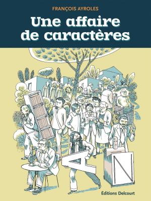 Cover of the book Une affaire de caractères by Anaïs Delcroix, Thomas Rietzmann, Leslie Plée
