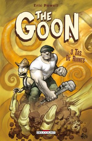 Cover of the book The Goon T03 by Yann Degruel