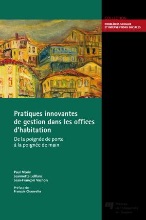 Cover of the book Pratiques innovantes de gestion dans les offices d’habitation by Anderson Araújo-Oliveira, Isabelle Chouinard, Glorya Pellerin