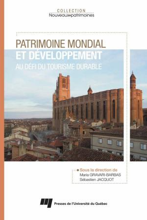Cover of the book Patrimoine mondial et développement: au défi du tourisme durable by Stéphane Bouchard, Caroline Cyr