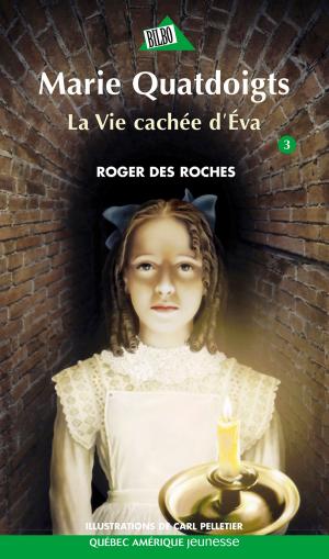 Cover of the book Marie Quatdoigts 03 by Christiane Duchesne, Carmen Marois