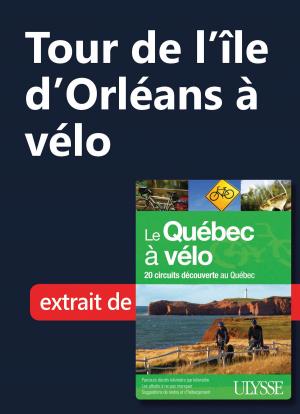 Book cover of Tour de l’île d’Orléans à vélo