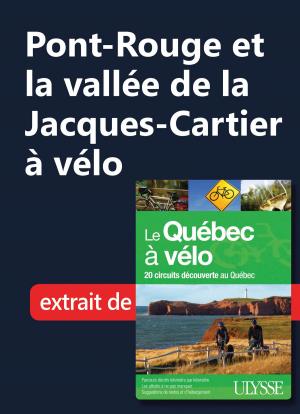 Book cover of Pont-Rouge et la vallée de la Jacques-Cartier à vélo