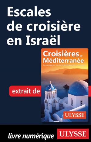 Cover of the book Escales de croisière en Israël by Siham Jamaa