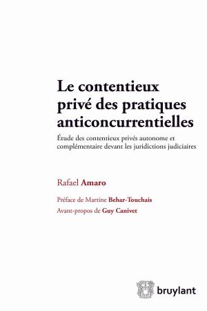Cover of Le contentieux privé des pratiques anticoncurrentielles