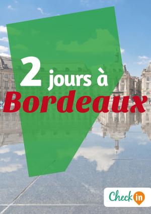 Cover of the book 2 jours à Bordeaux by Inès Glogowski